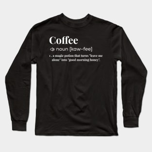 Funny coffee definition Long Sleeve T-Shirt